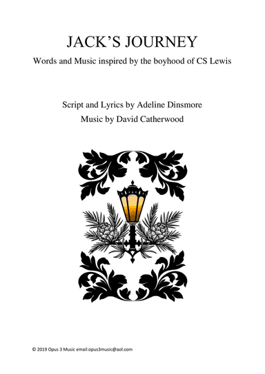 Jack's Journey - A new Musical by David Catherwood, inspired by the boyhood adventures of CS Lewis (