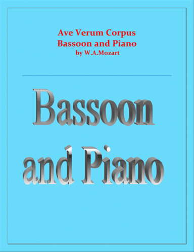 Ave Verum Corpus - Bassoon and Piano - Intermediate level