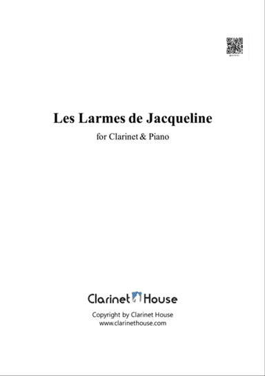 Les Larmes de Jacqueline for Clarinet Solo & PIano