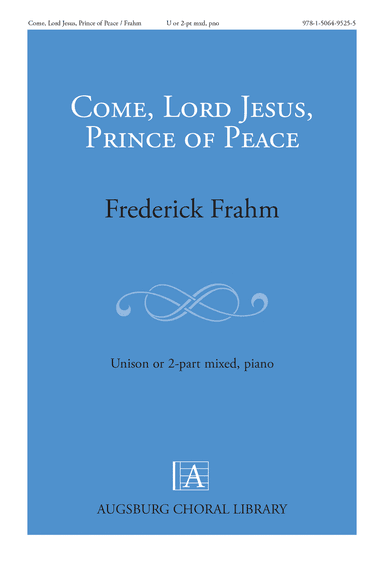 Come, Lord Jesus, Prince of Peace