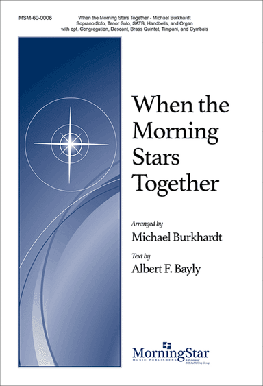 When the Morning Stars Together (Choral Score)