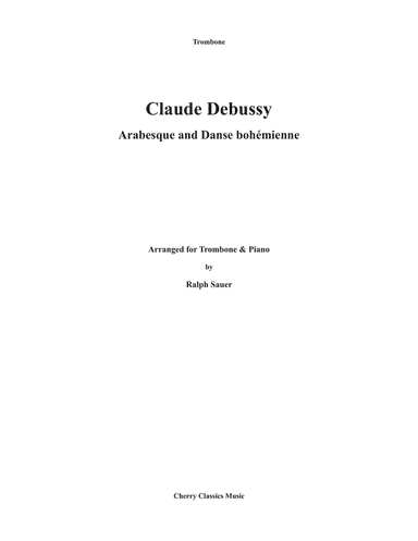 Arabesque and Danse bohémienne for Trombone and Piano