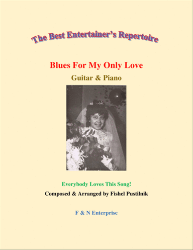 "Blues For My Only Love" (With Improvisation) for Guitar and Piano-Video