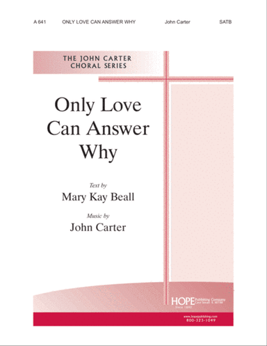 Only Love Can Answer Why
