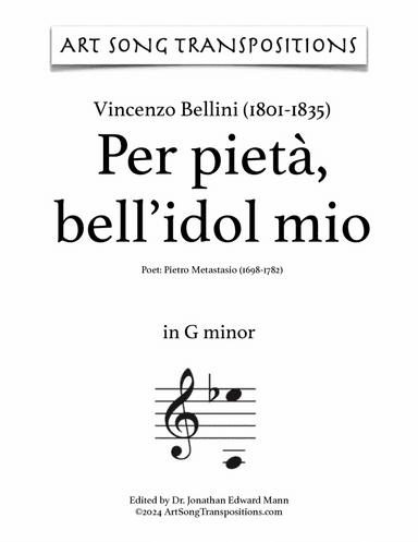 BELLINI: Per pietà bell'idol mio (transposed to G minor)