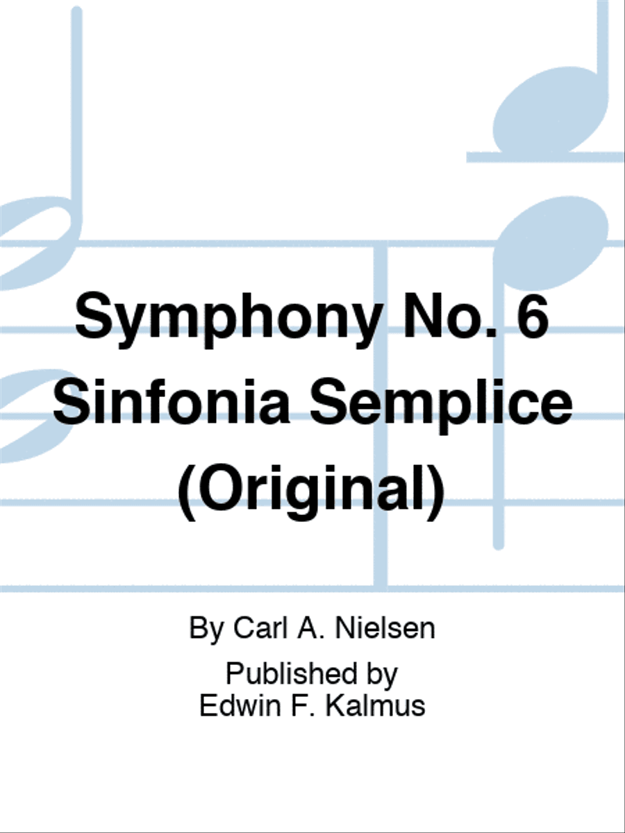 Symphony No. 6 "Sinfonia Semplice" (Original)