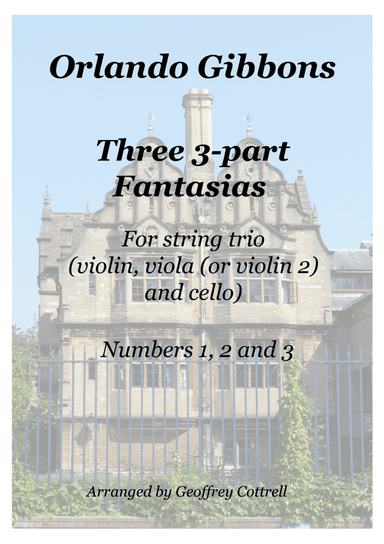 Fantasies 1-3 by Orlando Gibbons arranged for string trio