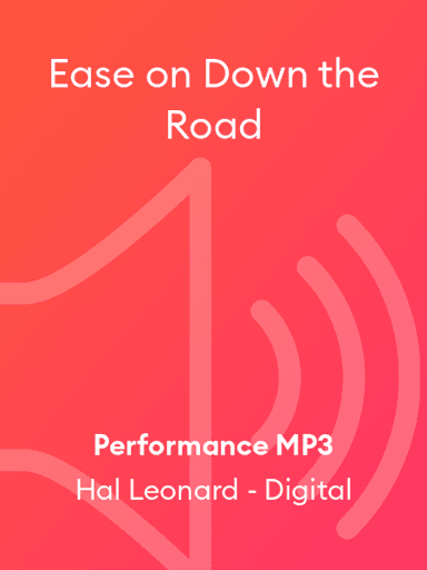 Ease on Down the Road