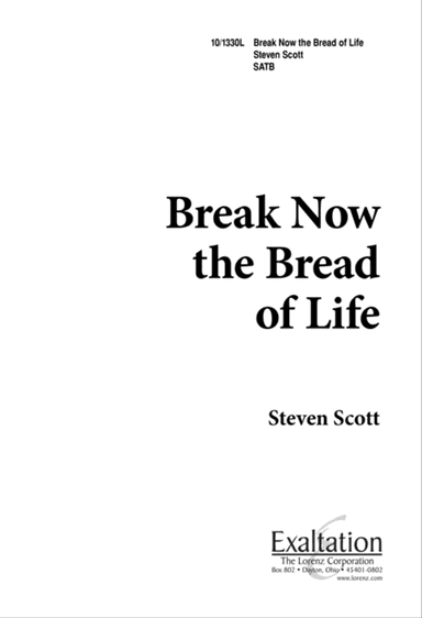 Break Now the Bread of Life