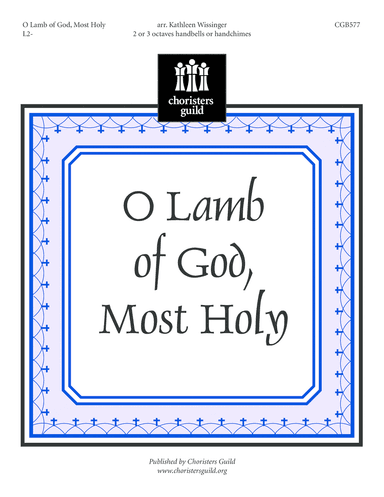 O Lamb of God, Most Holy