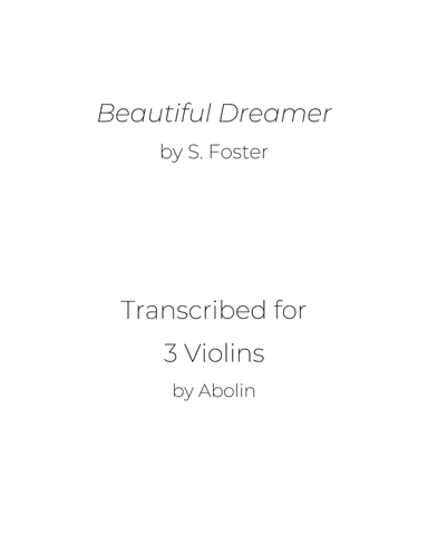 Foster: Beautiful Dreamer - Violin Trio