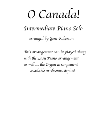 O Canada Intermediate - Advanced Piano