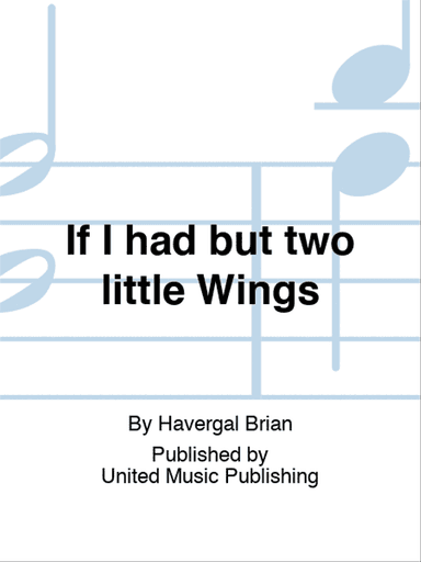 If I had but two little Wings