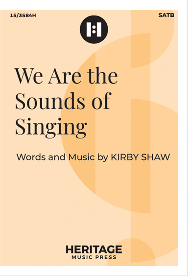 We Are the Sounds of Singing