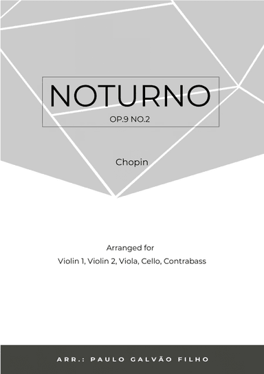 NOTURNO OP.9 NO.2 - CHOPIN – STRING ORCHESTRA