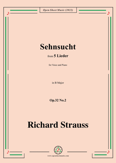 Richard Strauss-Sehnsucht,in B Major,Op.32 No.2