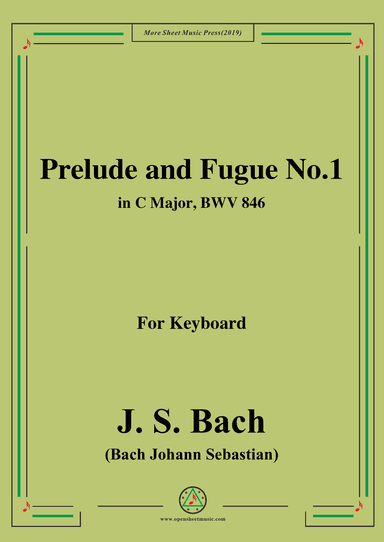 Bach,J.S.-Prelude and Fugue No.1,in C Major,from Das wohltemperierte Klavier I BWV 846,for keyboard