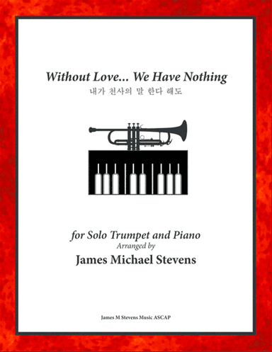 Without Love, We Have Nothing