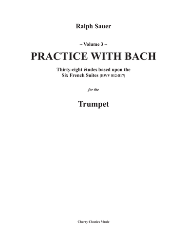 Practice With Bach for the Trumpet, Volume 3