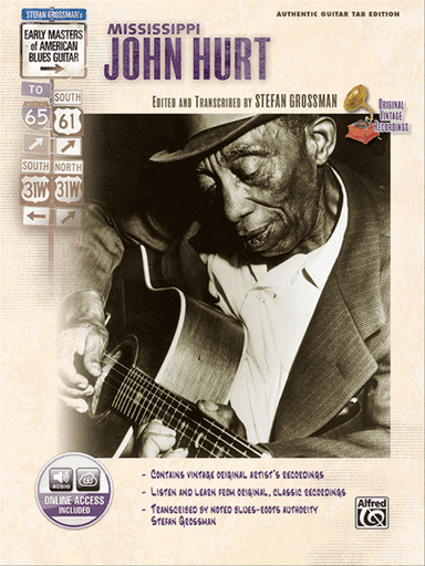 Stefan Grossman's Early Masters of American Blues Guitar: Mississippi John Hurt