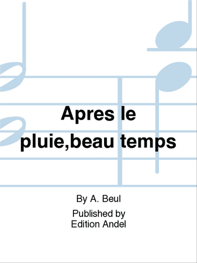 Apres le pluie,beau temps