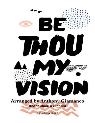 Be Thou My Vision (TBB or TTB choir, a cappella)