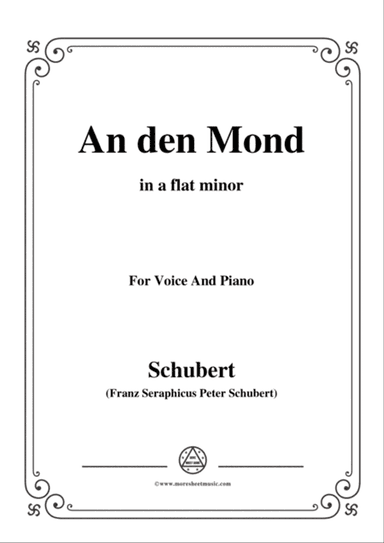 Schubert-An den Mond,Op.57 No.3(D.193),in a flat minor,for Voice&Piano