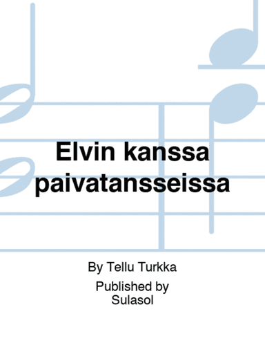 Elvin kanssa päivätansseissa
