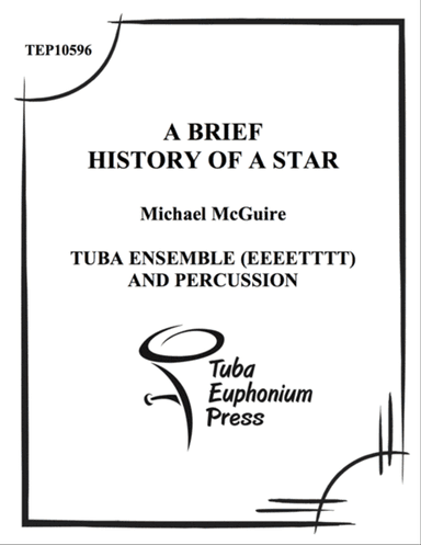 A Brief History of a Star