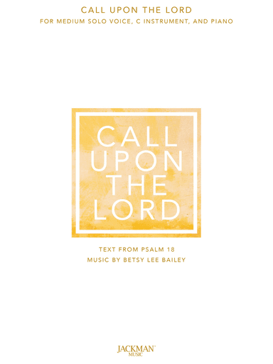 Call Upon the Lord - Medium Voice - C Instrument