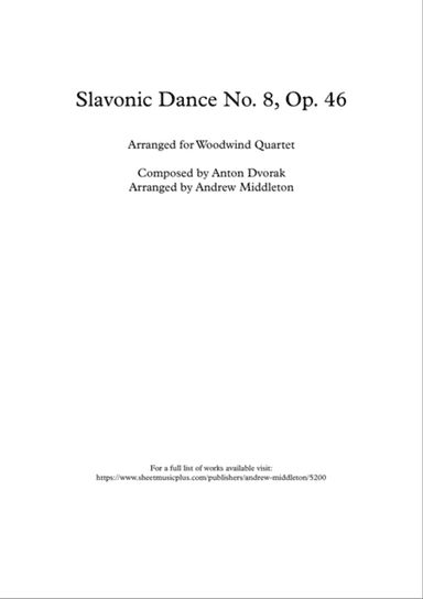 Slavonic Dance No. 8 in G minor arranged for Woodwind Quartet
