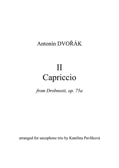 A. Dvořák: II Capriccio (from Drobnosti, op.75a) for Saxophone Trio