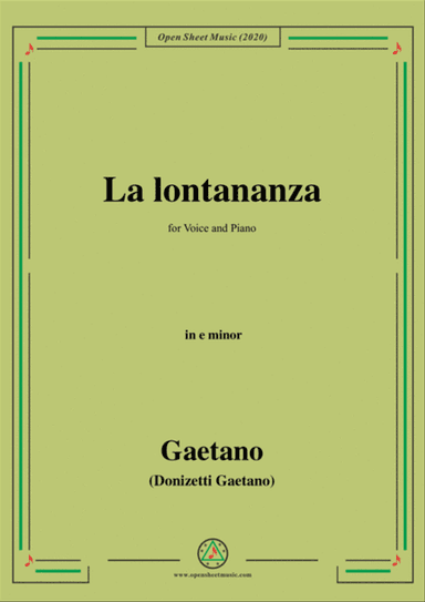 Donizetti-La lontananza,A 559,in e minor,for Voice and Piano