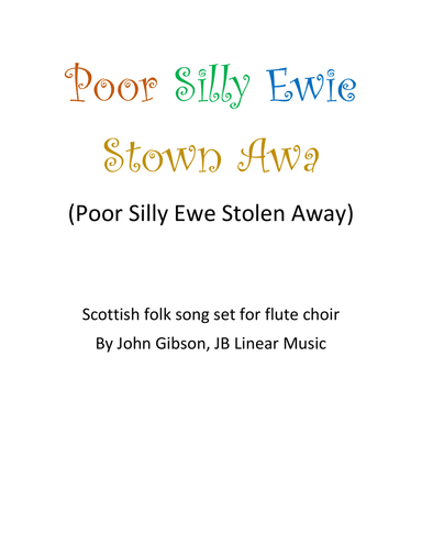 Poor Silly Ewe Stolen Away set for Flute Choir
