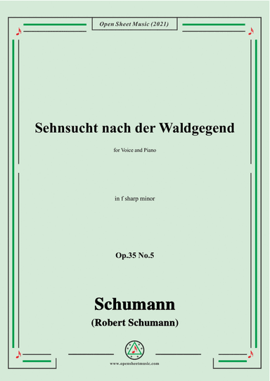 Schumann-Sehnsucht nach der Waldgegend,Op.35 No.5 in f sharp minor