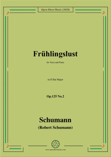 Schumann-Frühlingslust Op.125 No.2,in D flat Major