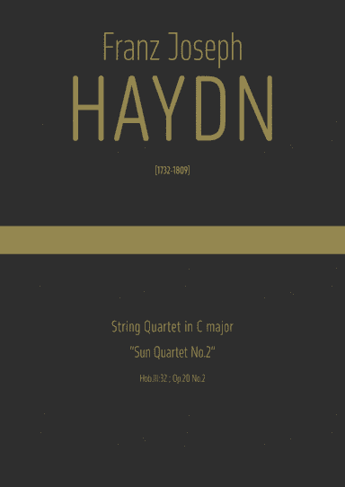 Haydn - String Quartet in C major, Hob.III:32 ; Op.20 No.2 · "Sun Quartet No.2"