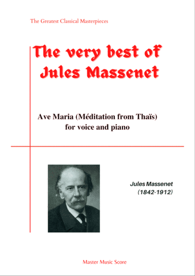 Massenet-Ave Maria(Méditation from Thaïs) for voice and piano