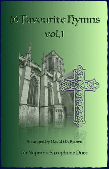 16 Favourite Hymns Vol.1 for Soprano Saxophone Duet