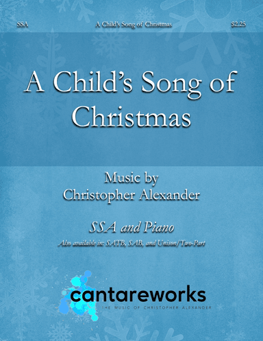 A Child's Song of Christmas (SSA)