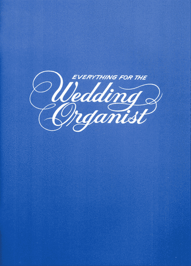 Everything for the Wedding Organist