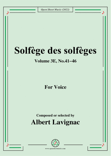 Lavignac-Solfege des solfeges,Volum 3E No.41-46,for Voice