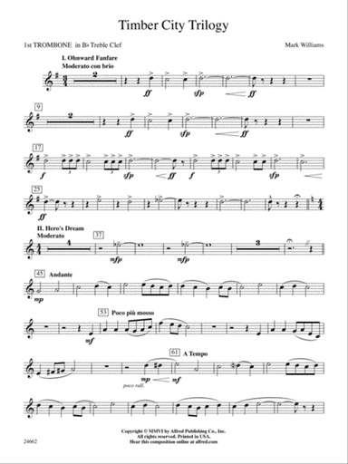 Timber City Trilogy: (wp) 1st B-flat Trombone T.C.