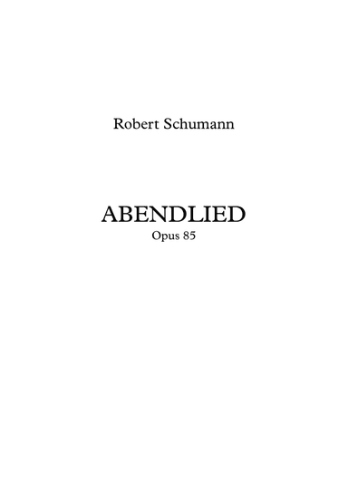 Abendlied Opus 85 - Robert Schumann