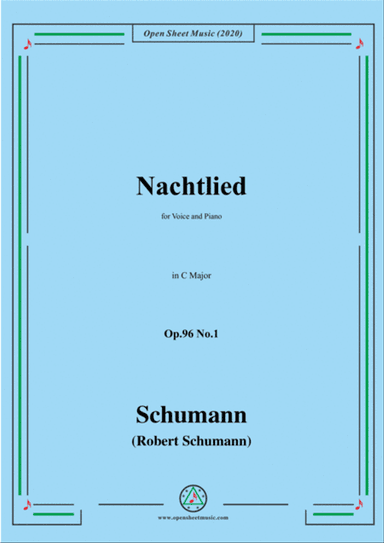 Schumann-Nachtlied,Op.96 No.1,in C Major,for Voice and Piano