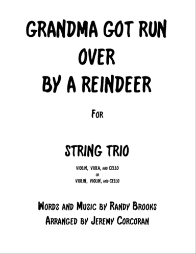 Grandma Got Run Over By A Reindeer