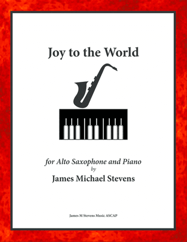 Joy to the World - Christmas Alto Sax