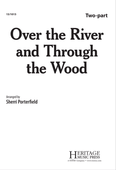 Over the River and Through the Wood