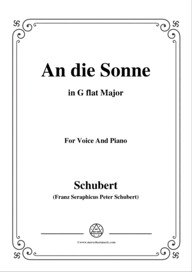 Schubert-An die Sonne,Op.118 No.5,in G flat Major,for Voice&Piano
