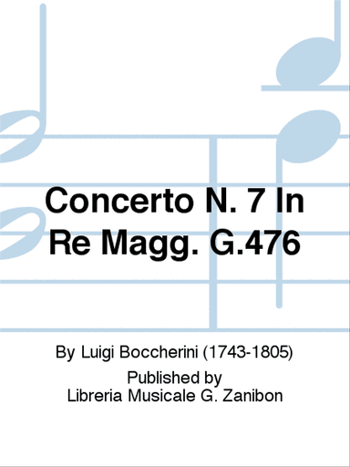 Concerto N. 7 In Re Magg. G.476